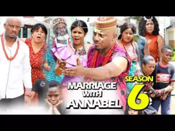 Marriage With Annabel Season 6 - 2019